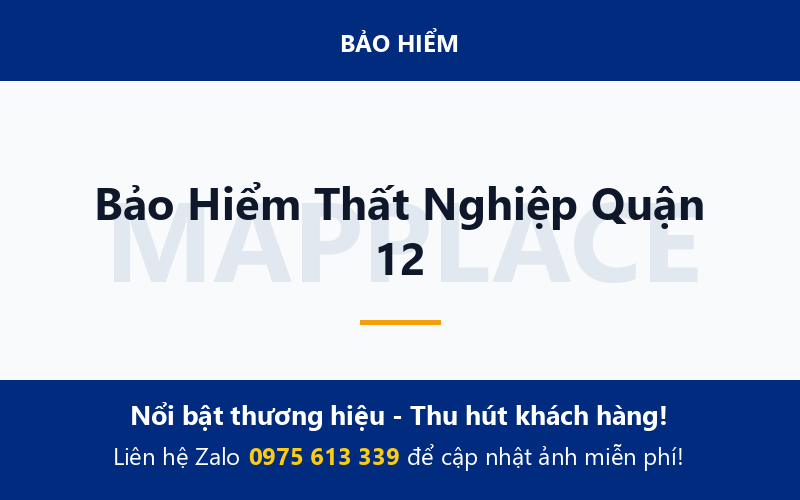 Bảo Hiểm Thất Nghiệp Quận 12