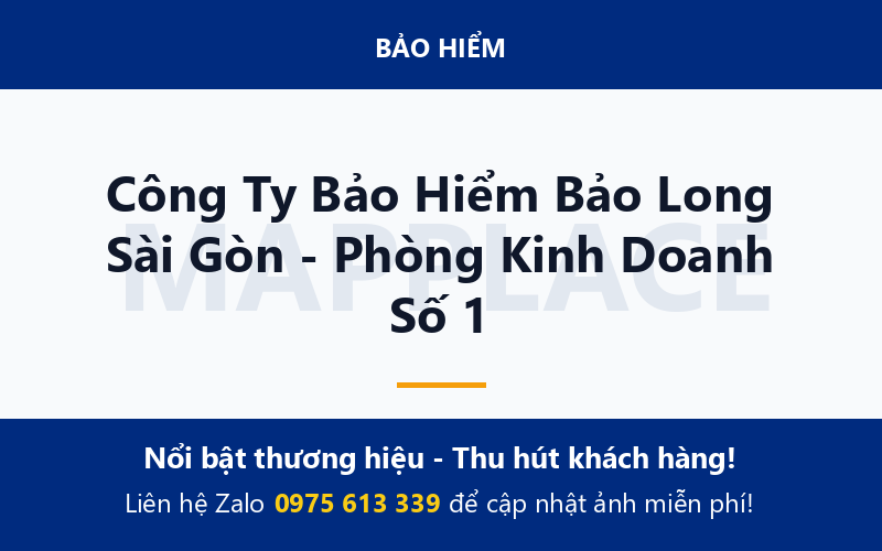 Công Ty Bảo Hiểm Bảo Long Sài Gòn - Phòng Kinh Doanh Số 1