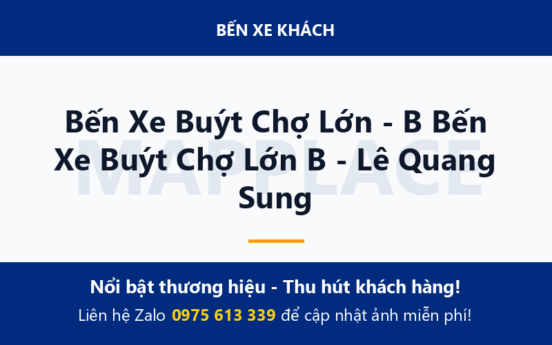 Bến Xe Buýt Chợ Lớn - B Bến Xe Buýt Chợ Lớn B - Lê Quang Sung