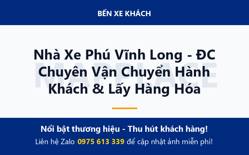 Nhà Xe Phú Vĩnh Long - ĐC Chuyên Vận Chuyển Hành Khách & Lấy Hàng Hóa