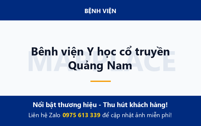 Bênh viện Y học cổ truyền Quảng Nam