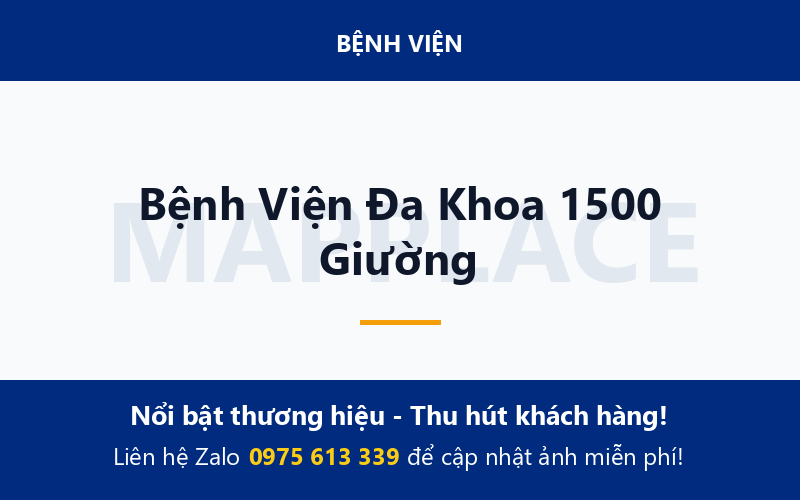 Bệnh Viện Đa Khoa 1500 Giường