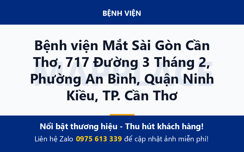 Bệnh viện Mắt Sài Gòn Cần Thơ, 717 Đường 3 Tháng 2, Phường An Bình, Quận Ninh Kiều, TP. Cần Thơ