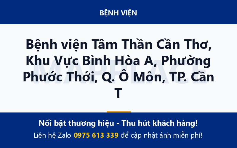 Bệnh viện Tâm Thần Cần Thơ, Khu Vực Bình Hòa A, Phường Phước Thới, Q. Ô Môn, TP. Cần T