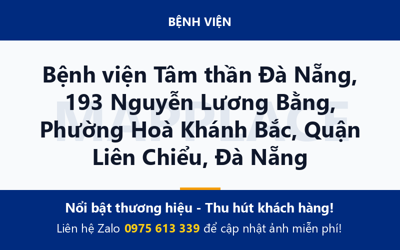 Bệnh viện Tâm thần Đà Nẵng, 193 Nguyễn Lương Bằng, Phường Hoà Khánh Bắc, Quận Liên Chiểu, Đà Nẵng