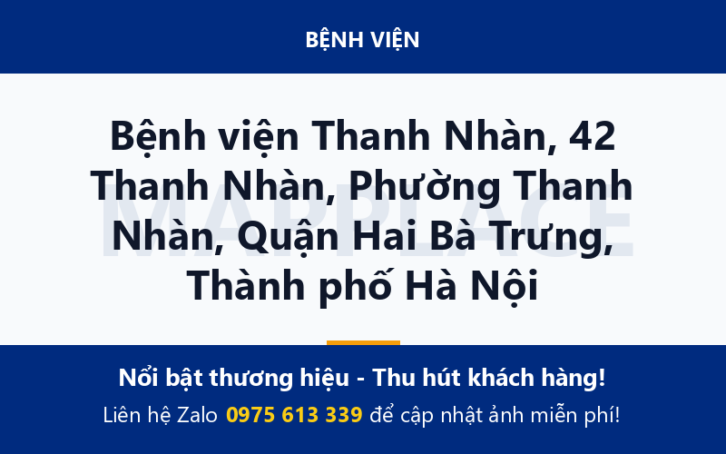 Bệnh viện Thanh Nhàn, 42 Thanh Nhàn, Phường Thanh Nhàn, Quận Hai Bà Trưng, Thành phố Hà Nội