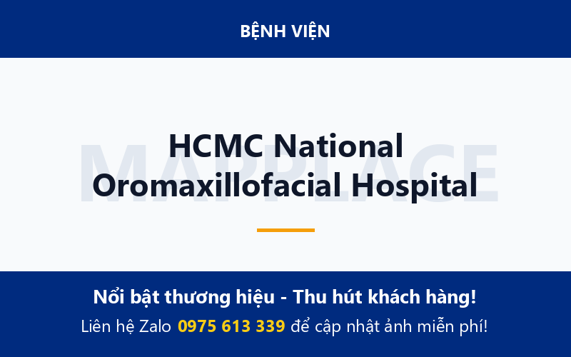 HCMC National Oromaxillofacial Hospital