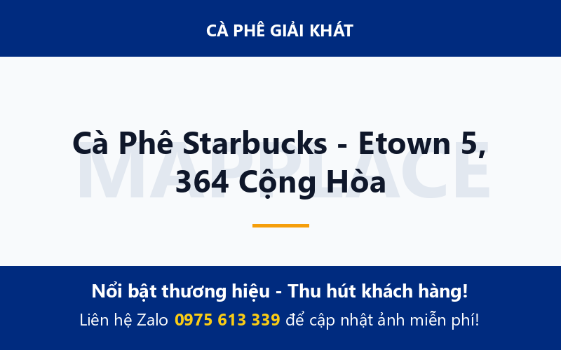Cà Phê Starbucks - Etown 5, 364 Cộng Hòa
