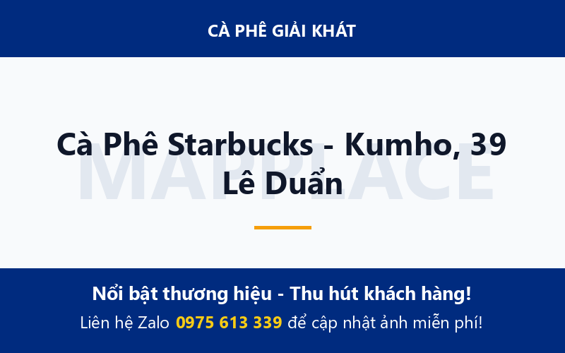 Cà Phê Starbucks - Kumho, 39 Lê Duẩn