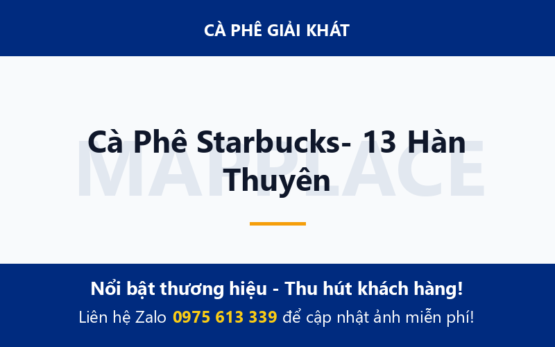 Cà Phê Starbucks- 13 Hàn Thuyên