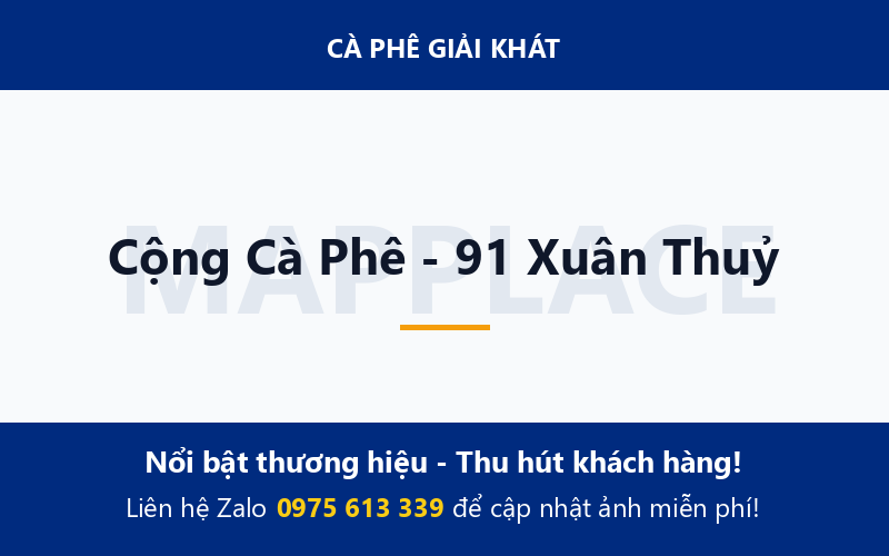 Cộng Cà Phê - 91 Xuân Thuỷ