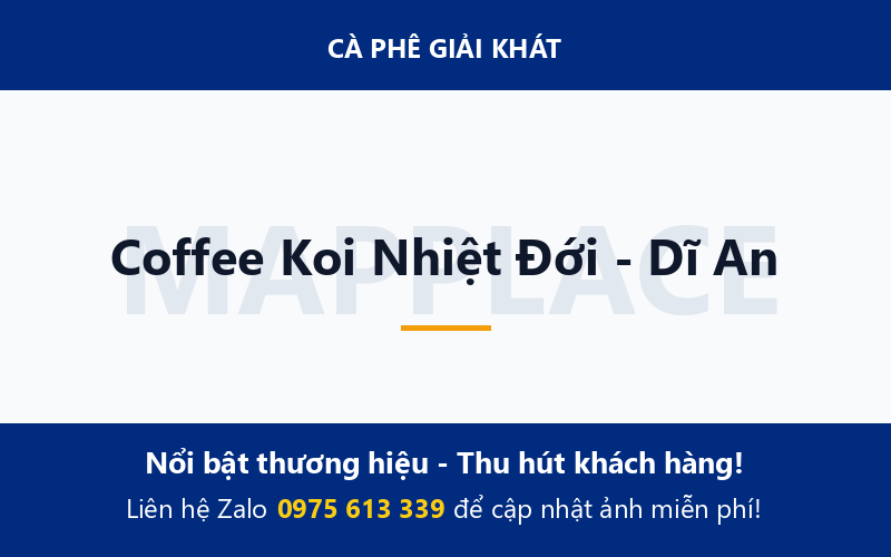 Coffee Koi Nhiệt Đới - Dĩ An
