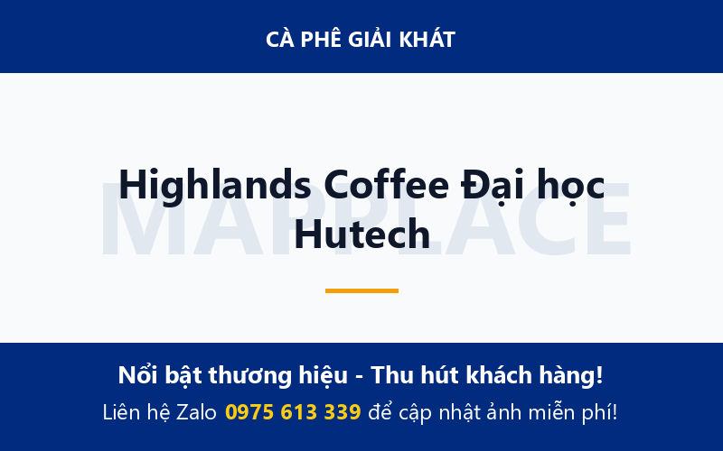 Highlands Coffee Đại học Hutech
