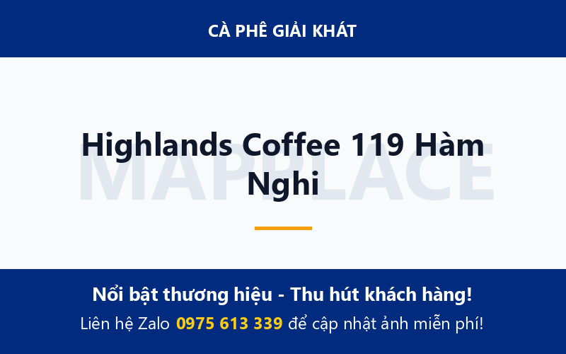 Highlands Coffee 119 Hàm Nghi