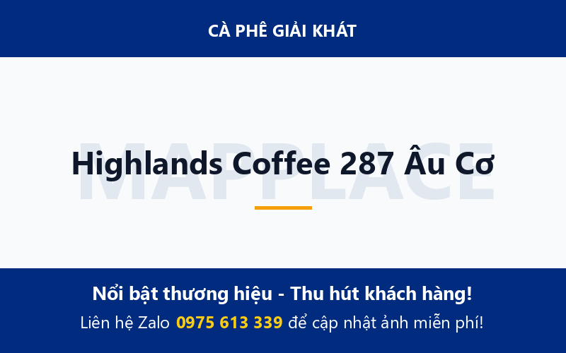 Highlands Coffee 287 Âu Cơ