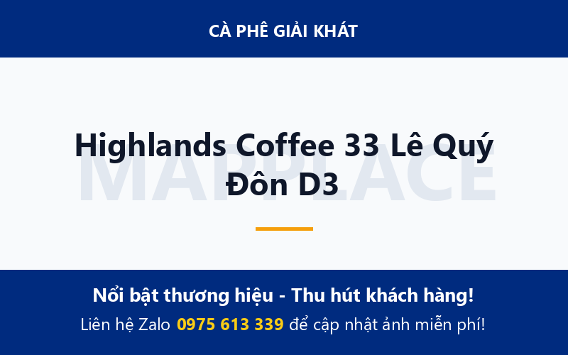Highlands Coffee 33 Lê Quý Đôn D3