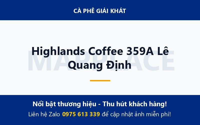 Highlands Coffee 359A Lê Quang Định
