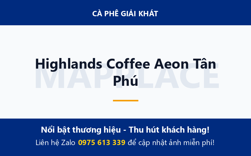 Highlands Coffee Aeon Tân Phú