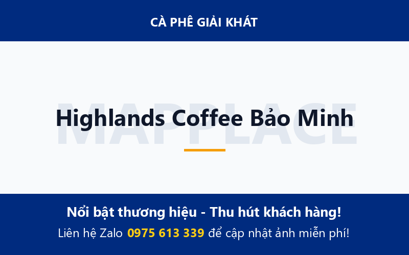 Highlands Coffee Bảo Minh