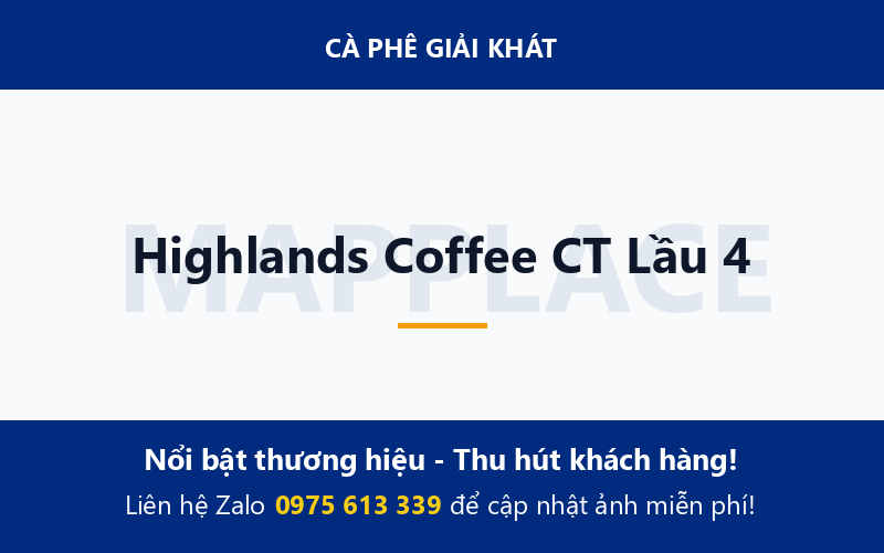 Highlands Coffee CT Lầu 4