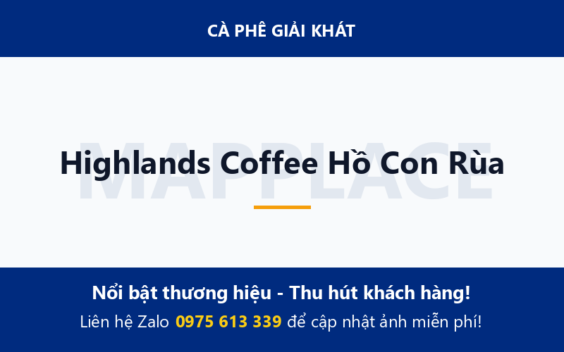 Highlands Coffee Hồ Con Rùa