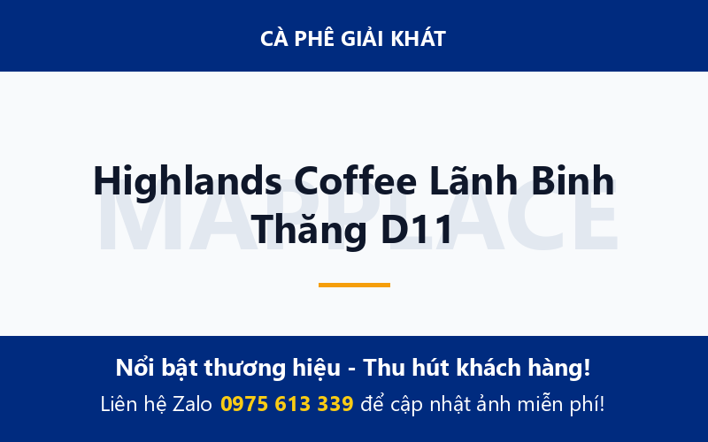 Highlands Coffee Lãnh Binh Thăng D11