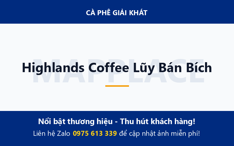 Highlands Coffee Lũy Bán Bích
