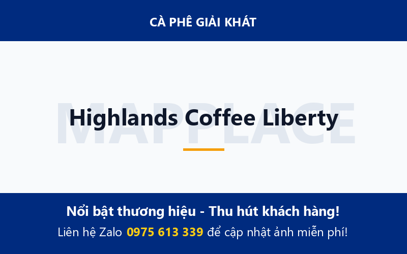 Highlands Coffee Liberty