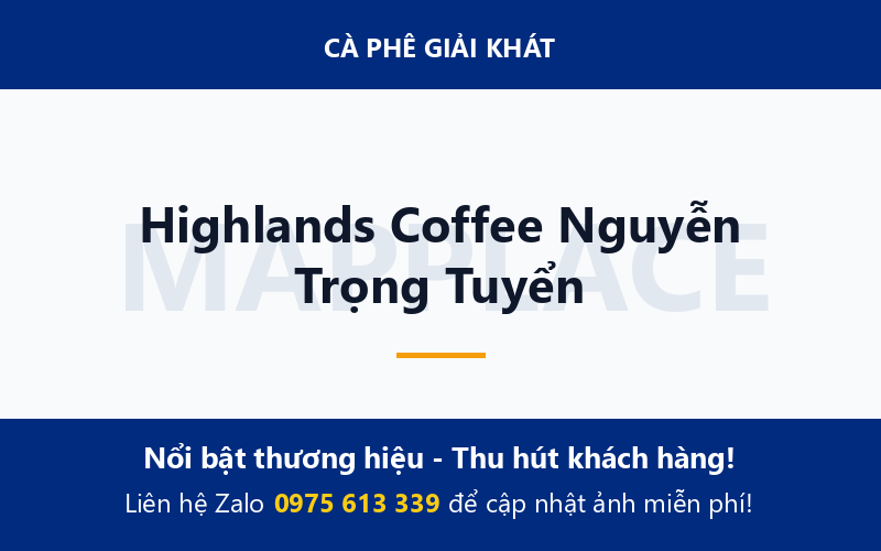 Highlands Coffee Nguyễn Trọng Tuyển