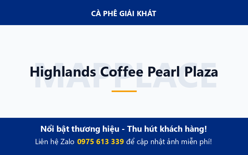 Highlands Coffee Pearl Plaza