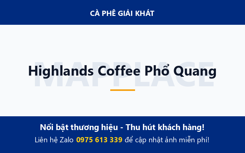 Highlands Coffee Phổ Quang
