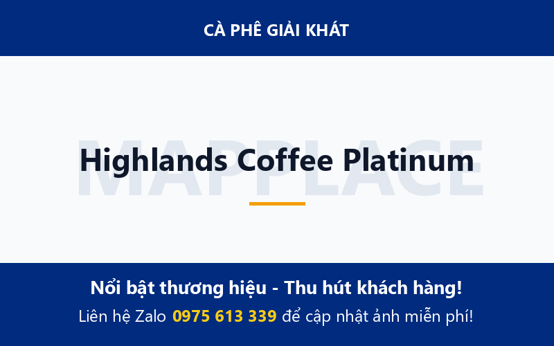 Highlands Coffee Platinum