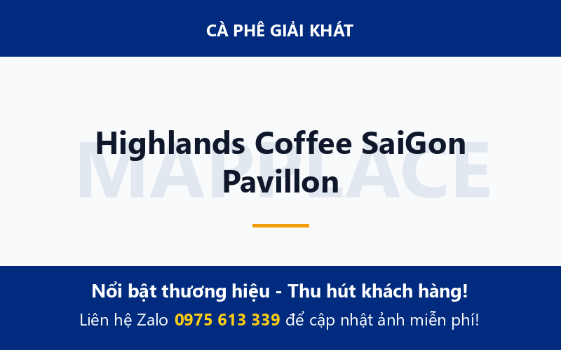 Highlands Coffee SaiGon Pavillon