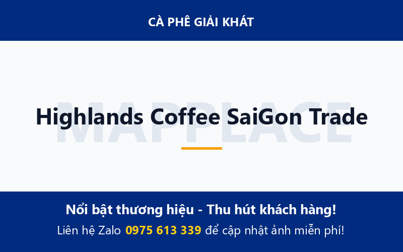 Highlands Coffee SaiGon Trade