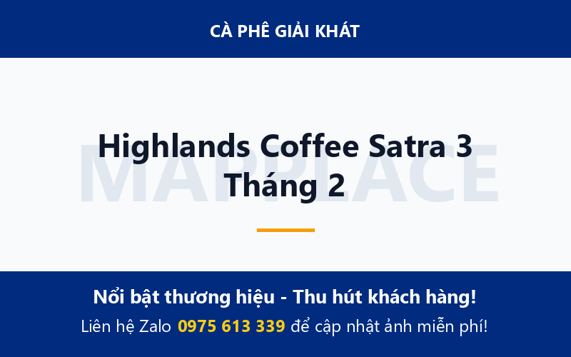 Highlands Coffee Satra 3 Tháng 2