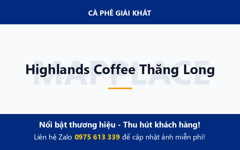 Highlands Coffee Thăng Long