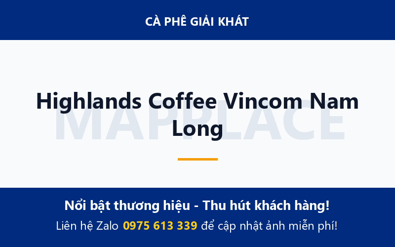 Highlands Coffee Vincom Nam Long