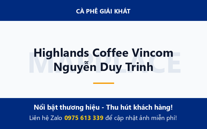 Highlands Coffee Vincom Nguyễn Duy Trinh