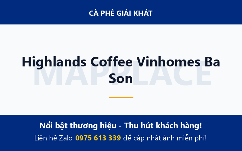 Highlands Coffee Vinhomes Ba Son