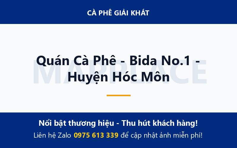 Quán Cà Phê - Bida No.1 - Huyện Hóc Môn