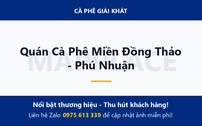 Quán Cà Phê Miền Đồng Thảo - Phú Nhuận