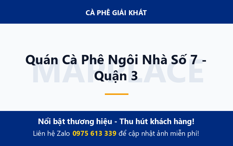 Quán Cà Phê Ngôi Nhà Số 7 - Quận 3