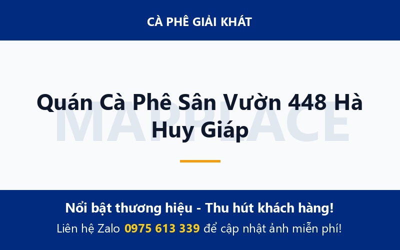 Quán Cà Phê Sân Vườn 448 Hà Huy Giáp