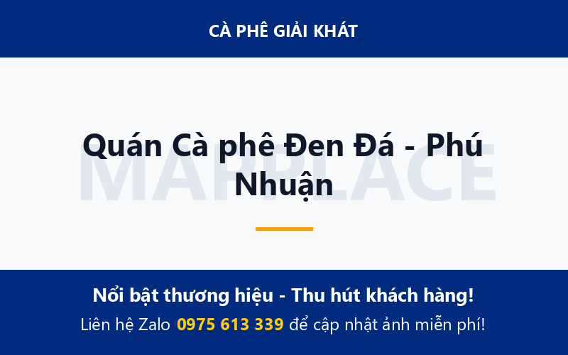 Quán Cà phê Đen Đá - Phú Nhuận