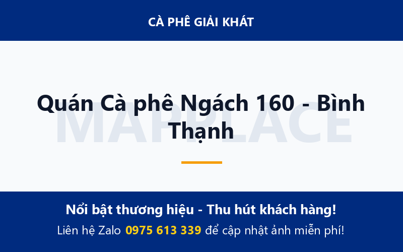 Quán Cà phê Ngách 160 - Bình Thạnh