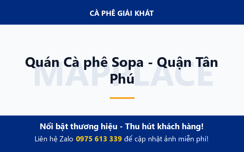 Quán Cà phê Sopa - Quận Tân Phú