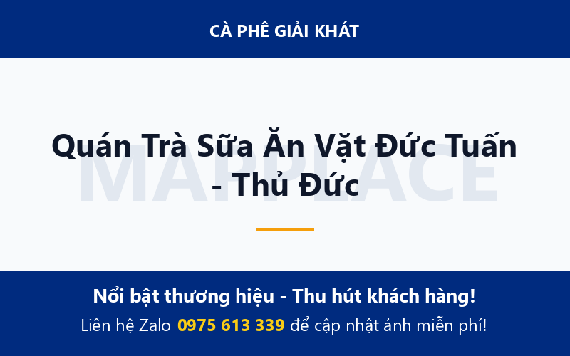 Quán Trà Sữa Ăn Vặt Đức Tuấn - Thủ Đức