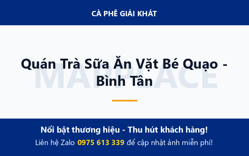 Quán Trà Sữa Ăn Vặt Bé Quạo - Bình Tân
