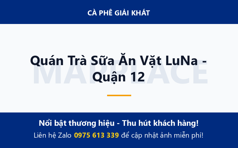Quán Trà Sữa Ăn Vặt LuNa - Quận 12
