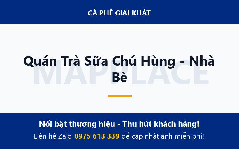 Quán Trà Sữa Chú Hùng - Nhà Bè